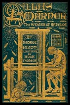 Silas Marner; The Weaver of Raveloe by George Eliot - Art Print - £17.57 GBP+