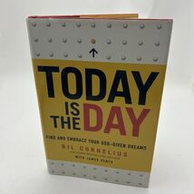 Today Is the Day: Find and Embrace Your God-Given Dream - $5.51