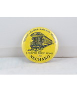 Vintage Train Pin - I Helped Bring the Nechako Home - Celluloid Pin  - £11.79 GBP