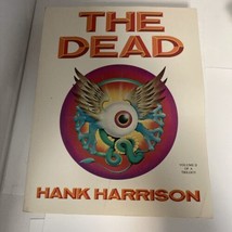 The Dead Volume II, by Hank Harrison 1986 Paperback Edition - £11.86 GBP