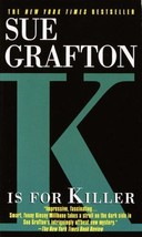 Kinsey Millhone Alphabet Ser.: K Is for Killer by Sue Grafton (1995, Mass Marke… - £0.76 GBP