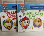 Paw Patrol - Share, Care, Play Fair Board Book &amp; Teamwork Saves the Day NEW - $11.49