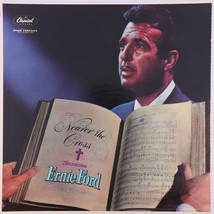 Tennessee Ernie Ford – Nearer The Cross - 1962 Mono 12&quot; LP Vinyl Record T1005 - £5.29 GBP