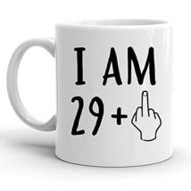 I Am 29 Plus 1, Funny 30th Birthday Gift for Women and Men, Turning 30 Years Old - £11.95 GBP