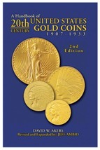 Handbook of 20th-Century U.S. Gold Coins, 1907-1933, Second Edition - £12.42 GBP