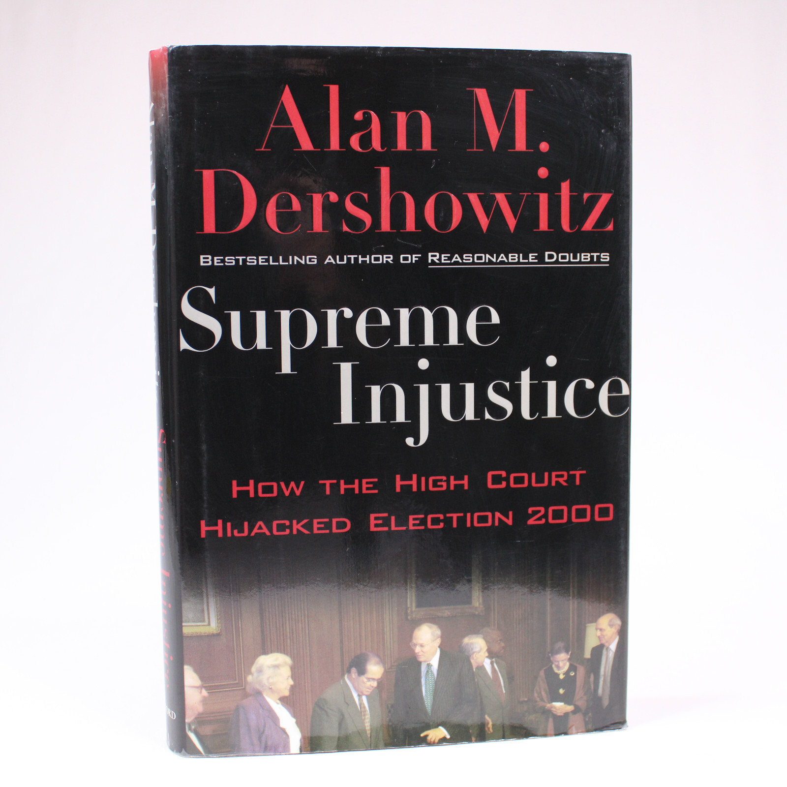 SIGNED ALAN DERSHOWITZ Supreme Injustice HARDCOVER Book With Dust Jacket 2001 - $25.08