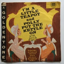 Gala Goldentone Record - I&#39;m A Little Teapot / Polly Put The Kettle On - £7.88 GBP