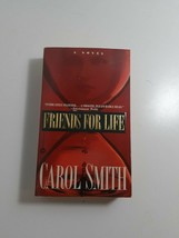 Friends for life by Carol Smith 1997 paperback fiction novel good - £4.67 GBP