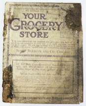 ORIGINAL Vintage July August 1915 Sears Your Grocery Store Catalog - £38.69 GBP