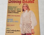 Sewing Basket Magazine April 1972 Needlecraft Around the World Surfer Sh... - £11.78 GBP