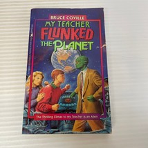 My Teacher Flunked The Planet Science Fiction Paperback Book Bruce Coville 1992 - £10.95 GBP