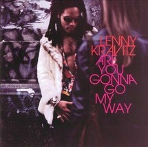 Lenny Kravitz - Are You Gonna Go My Way [CD] - $0.94