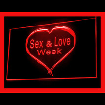 180047B Sex & Love Week Ladies Night fantastic pleasan Exhibit LED Light Sign - $21.99