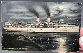 Antique 1913 SS Theodore Roosevelt At Night Steamship Postcard - £9.73 GBP
