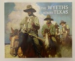 The Wyeths Across Texas: Henry Adams Tyler Museum of Art 2012 Limited Pr... - $15.95
