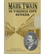 MARK TWAIN IN VIRGINIA CITY NEVADA (1985) Mark Twain - Nevada Publications TPB - $8.99