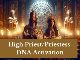 High Priest/Priestess DNA Activation - £25.16 GBP