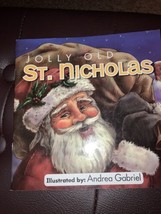 Jolly Old ST. Nicholas Illustrated by Andrea Gabriel - £9.08 GBP
