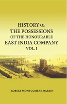 History Of The Possessions Of The Honorable East India Company Volum [Hardcover] - £26.31 GBP