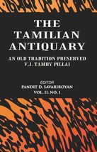 The Tamilian Antiquary An Old Tradition Preserved Vol. 2, No.1 - £19.91 GBP