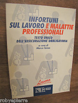 Infortuni Sul Lavoro Emalattie Professionali Marco Senes Il Sole 24 Ore Pirola - £19.16 GBP