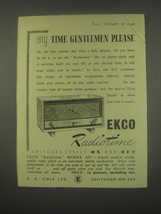 1949 Ekco Radiotime Model A33 radio Ad - any time gentlemen please - $18.49