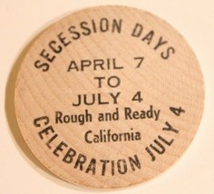 Vintage California Wooden Nickel Secession Days 4th Of July - $4.94