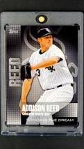 2013 Topps Chasing the Dream #CD-17 Addison Reed Chicago White Sox Baseb... - £1.34 GBP