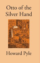 Otto of the Silver Hand [Hardcover] - £20.60 GBP