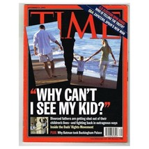 Time Magazine September 27 2004 mbox2215 &quot;Why Can&#39;t I See My Kid?&quot; - £3.09 GBP