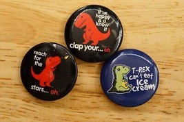 Vintage Advertising Lot 3 Pinback Buttons Dinosaur T-REX Humor Joke 1.25&quot; - $12.86