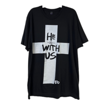 Love &amp; The Outcome Mens He Is With Us Graphic T-Shirt Black Short Sleeve... - $20.89