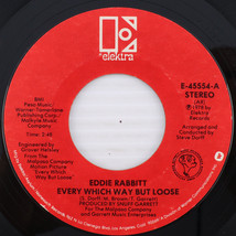 Eddie Rabbitt – Every Which Way But Loose - 1978 45 rpm Vinyl Record E-45554 - $4.43