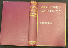 Churchill, Winston, Mr. Crewe’s Career - 1908 1st Ed. - £31.90 GBP