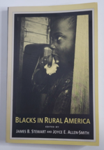 Blacks in Rural American Paperback Book by James B. Stewart Joyce E. Allen-Smith - £59.93 GBP