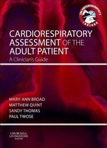Cardiorespiratory Assessment of the Adult Patient: A clinician&#39;s guide, 1e (Phys - £28.30 GBP