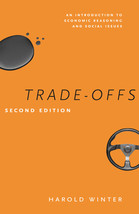 Trade-Offs: An Introduction to Economic Reasoning and Social Issues by Harold Wi - £6.95 GBP