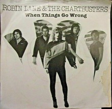 Robin Lane &amp; The Chartbusters-When Things Go Wrong-45rpm-1980-NM/VG+   Promo - £5.91 GBP