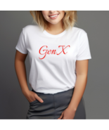 Gen X T-Shirt, Retro Design,  Multiple Colors, Sizes Sm. ... - £19.66 GBP