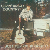 Gerry Andal - Country... Just For The Heck Of It (LP) (VG+) - £3.56 GBP