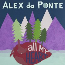 All My Heart [Audio Cd] Ponte,Alex Da - £9.48 GBP