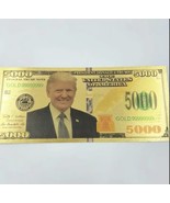 President Donald Trump Colorized $5000 Dollar Bill Gold Foil Banknote - $14.84