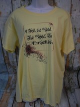 Light Yellow T-Shirt Scrapbook &quot;I Feel the Need, the Need to Embellish&quot; XL - $16.82
