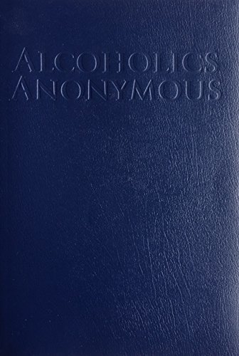 Alcoholics Anonymous Large Print Abridged Fourth Edition [Paperback] n/a