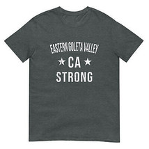 Eastern Goleta Valley CA Strong Hometown Souvenir Vacation California T ... - $21.78+