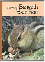 World Beneath Your Feet (Books for Young Explorers) Rinard, Judith E. - $10.89