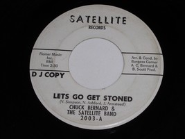 Chuck Bernard Lets Go Get Stoned Wasted 45 RPM Record Satellite 2003 PROMO VG+ - £23.72 GBP