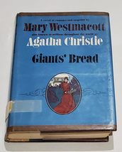 Giants&#39; Bread: A Novel of Romance and Suspense Westmacott, Mary and Christie, Ag - £11.56 GBP