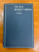 1903 The Real Benedict Arnold By Charles Burr Todd American Revolution Hardcover - £36.13 GBP