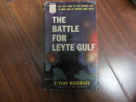 THE BATTLE FOR LEYTE GULF BY C VANN WOODWARD BALLANTINE BOOKS PAPERBACK - £7.96 GBP